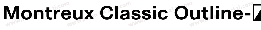 Montreux Classic Outline字体转换
